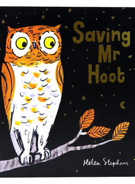 拯救猫头鹰 英文原版绘本 Saving Mr Hoot 平装大开学乐出版Scholastic保护野生动物 性格养成亲子互动图画故事书Helen Stephens
