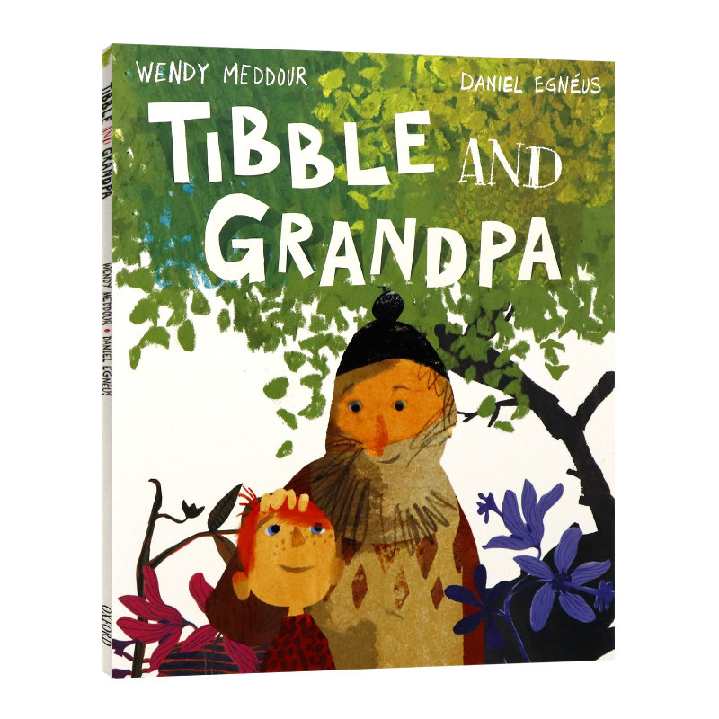 蒂布和爷爷英文原版绘本 Tibble and Grandpa 关于爱与失落的故事儿童平装大开全彩图画书时代杂志年度最佳图书Daniel Egneus