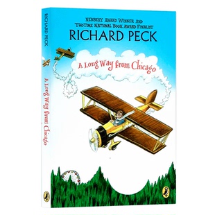 文学青少年课外阅读书Richard From Chicago Way 小说 Long Peck理查德佩克进口正版 纽伯瑞奖远离芝加哥 儿童经典 地方英文原版