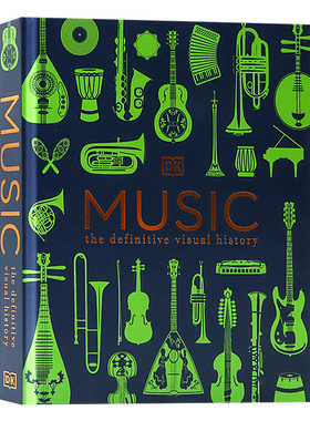 DK 音乐图解百科全书 英文原版 Music  The Definitive Visual History 精装大开 音乐入门历史百科科普艺术书 音乐史音乐技巧学习