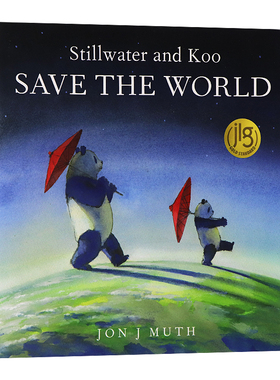禅的故事 英文原版绘本 Stillwater and Koo Save the World 凯迪克获奖作家畅销书 Jon J Muth作品 儿童宝宝启蒙思想绘本