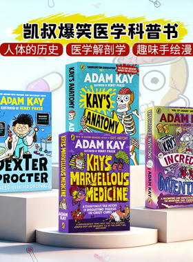 现货 Adam Kay凯叔爆笑医学系列4册 Kay's Incredible Inventions 英文原版 凯的解剖学/神奇发现/医学/儿科医生德克斯特 幽默科普