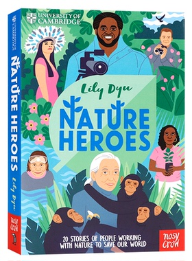 剑桥大学合作出版系列 自然英雄 英文原版 University of Cambridge Nature Heroes 人物传记儿童读物 科普环保知识 精装Nosy Crow