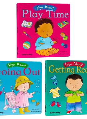 Sign About系列3册 英文原版绘本 Play Time/Going Out/Getting Ready 日常手语交流启蒙 低幼宝宝发展说话技能图画书
