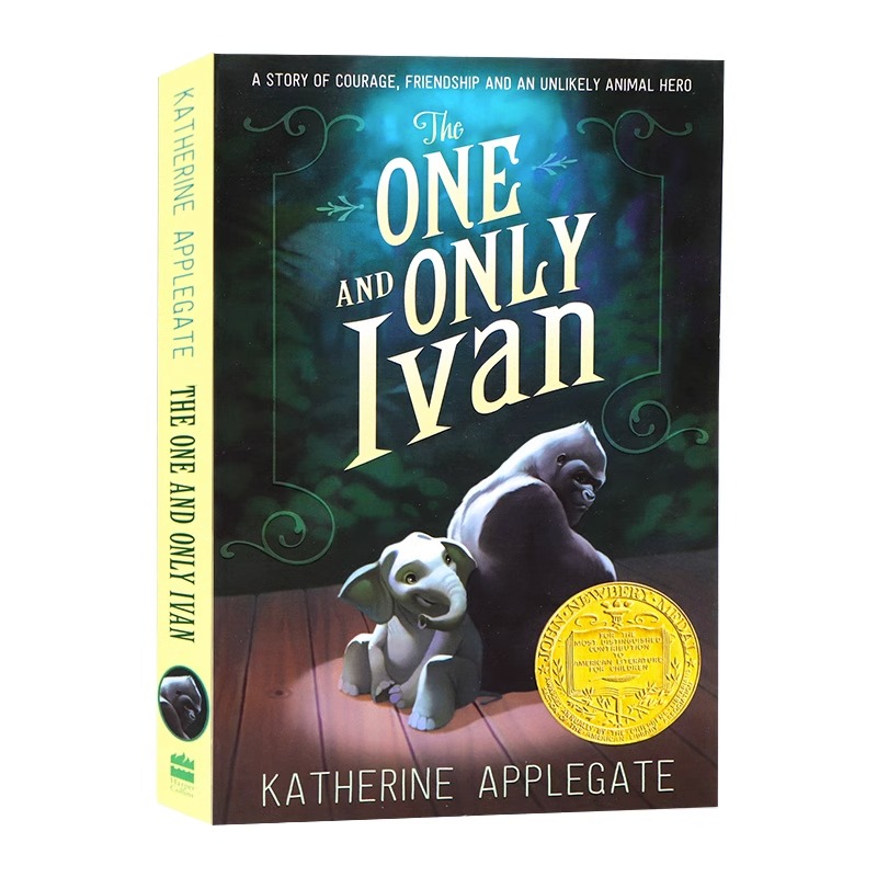 预售独一无二的伊凡英文原版小说 The One and Only Ivan纽伯瑞金奖文学进口正版动物与人之间温情故事Katherine Applegate-封面