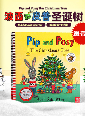 Pip and Posy The Christmas Tree 波西和皮普圣诞树 英文原版绘本 Axel Scheffler 幼儿童早教启蒙英语读物读本图画书 圣诞节主题