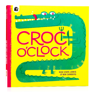 Croc 大开 英文原版 早教英语启蒙学习读物 亲子互动睡前图画故事书平装 绘本 儿童数字启蒙时间认知数数计数 鳄鱼时钟 Clock