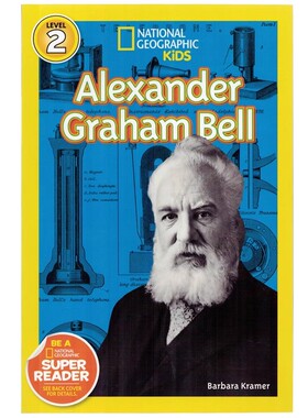 贝尔科学家英文原版绘本 National Geographic Kids Level2:Alexander Graham Bell 国家地理分级阅读儿童英语启蒙绘本人物传记