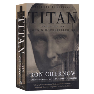 石油大王 洛克菲勒传Titan The Life of John D. Rockefeller 英文原版进口图书 工商巨子 人物传记 经济投资理财企业管理经典励志