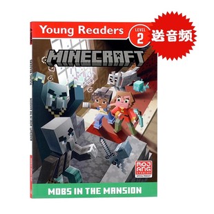Minecraft 小学生分级阅读 儿童冒险游戏故事书 Mobs 世界分级读物2级 英文原版 Readers Young Mansion 我 Level the