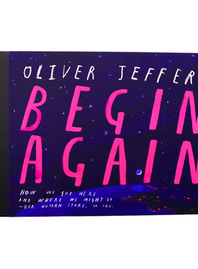 再次出发Begin Again英文原版绘本 Oliver Jeffers奥利弗 杰弗斯幼儿童启蒙早教故事图画书 宝宝英语读物精装 亲子共读趣味读本