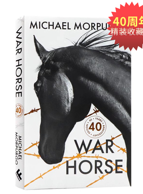 战马40周年版英文原版  War Horse 40 Anniversary Edition 儿童文学一个男孩与一匹马的传奇友谊精美插图珍藏版Michael Morpurgo