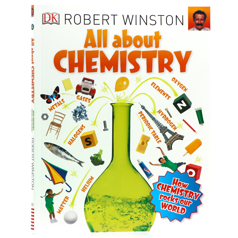 DK 关于化学All About Chemistry进口英文原版儿童化学科普书籍化学知识学习认知元素周期表炼金术有趣的科学有趣的化学这就是元素
