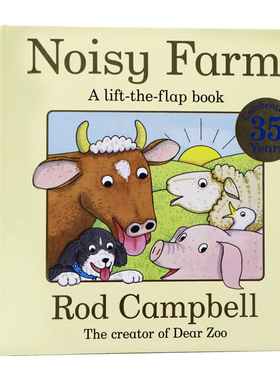 热闹的农场 英文原版 Noisy Farm 纸板翻翻书 Dear zoo同作者a lift-the-flap book 动物园Rod Campbell 儿童英语启蒙绘本进口图书