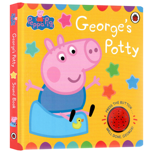 小猪佩奇乔治的便盆 英文原版绘本 Peppa Pig George's Potty 发声书亲子儿童英语读物 启蒙认知互动探索世界图画故事书精装纸板书
