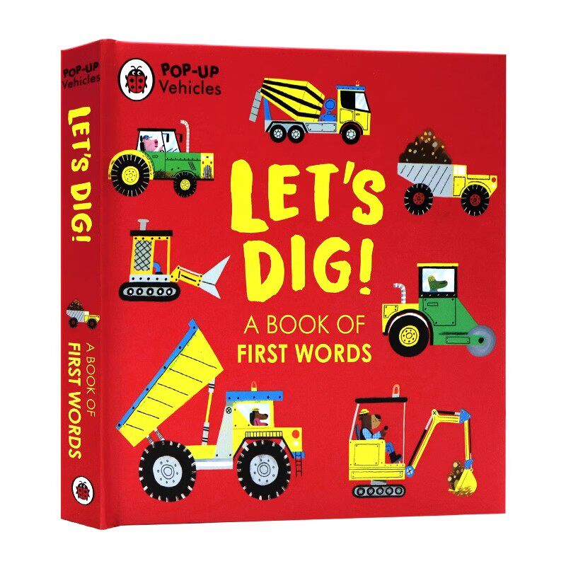让我们挖吧!英文原版绘本 Pop-Up Vehicles Let's Dig! 交通工具弹出式立体操作书低幼英语启蒙图画纸板书精装进口读物Ladybird