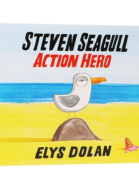 史蒂文动作英雄 英文原版Steven Seagull Action Hero 儿童绘本 故事图画书  Elys Dolan绘本进口图书 儿童性格养成奇妙故事