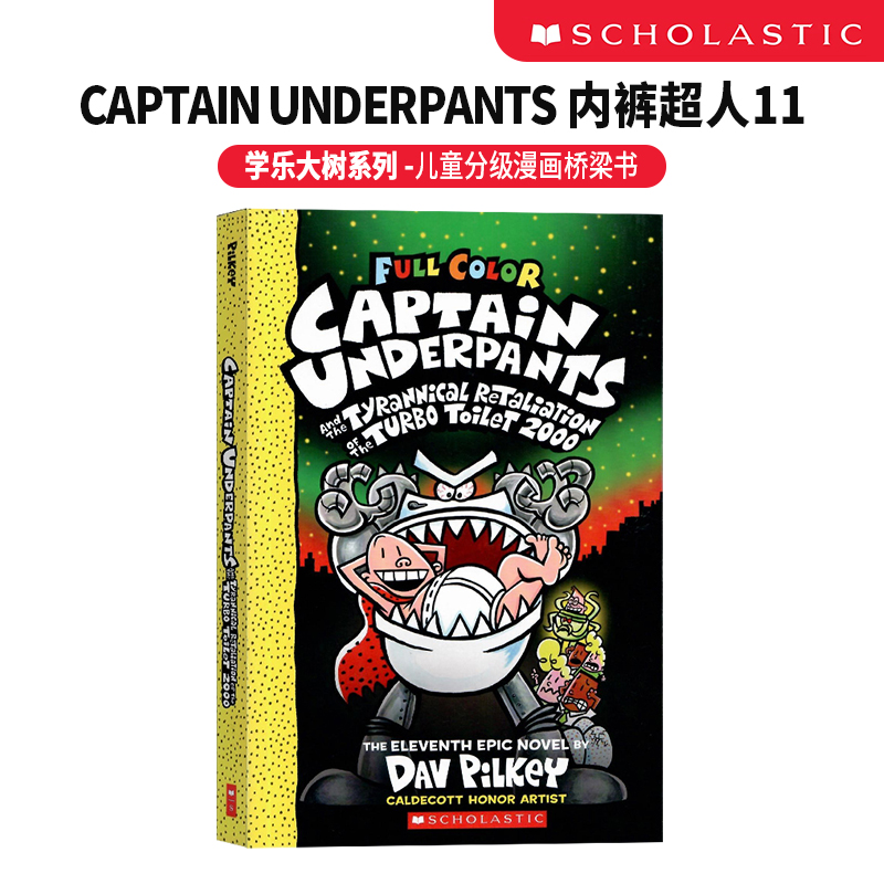 内裤超人11 英文原版 Captain Underpants11 漫画桥梁书 dogman同作者Dav Pilkey 中小学阅读故事 全彩平装 英语章节书 课外读物 书籍/杂志/报纸 儿童读物原版书 原图主图