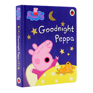 佩琪 儿童英语绘本 Peppa 纸板书 小猪佩奇 粉红猪小妹 睡前故事 Goodnight Pig 英文原版 晚安佩奇