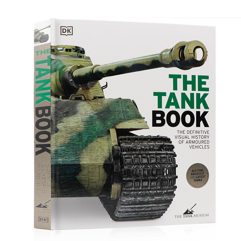 DK坦克百科全书英文原版 The Tank Book 视觉图解图鉴工业产品艺术设计全彩页艺术画册彩色插图大开精装拖拉机科普百科读物