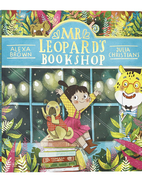 豹子的书店英文原版绘本 Julia Christians：Mr Leopard's Bookshop 豹先生动物故事亲子童书启蒙进口图画书Scholastic出版