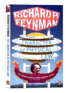 物理定律的本性 英文原版 The Character of Physical Law 物理系列演讲 诺贝尔物理学奖得主费曼 Richard Feynman 演讲实录科普书