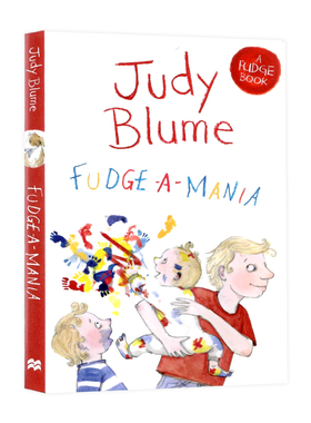 Judy Blume 朱迪布鲁姆福吉系列第4部 福吉闹翻天 英文原版小说 Fudge-a-Mania 经典儿童文学桥梁书提升英文阅读能力 英语启蒙