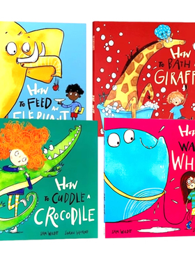 如何拥抱鳄鱼喂大象给长颈鹿洗澡如何遛鲸鱼4册英文原版绘本 How to Cuddle a Crocodile儿童英语读物启蒙温馨亲子读物图画故事书