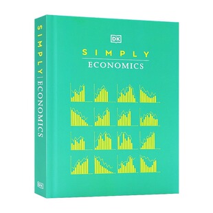 DK出品 简单的经济学 英文原版 Simply Economics 青少年社会科学入门 经济学家开创性思想思维  经济学派理论精髓 精装英语读物