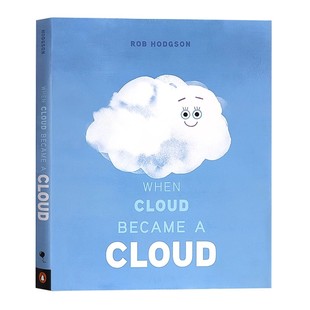 精装 英文原版 当云变成云朵时 进口图书 5岁 Cloud 早教故事书3 When 全彩 Became 自然科普趣味 儿童亲子水循环科普绘本