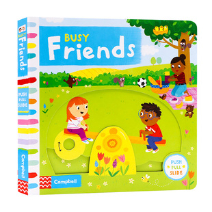 Busy系列 朋友Busy Friends 英文原版绘本 幼儿人际交往情商培养低幼英语启蒙早教机关操作纸板游戏书锻炼手指灵活Campbell出品