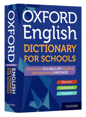 牛津精品学校英语词典 英文原版 OXFORD English DICTIONARY FOR SCHOOLS  词汇构建和语言探索 学生英语工具书 词汇学习 考试用书
