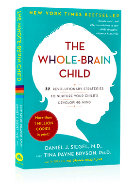 全脑教养法 英文原版 The Whole Brain Child 拓展儿童思维的12项革命性策略 育儿书家庭教育 丹尼尔西格尔 Daniel J. Siegel
