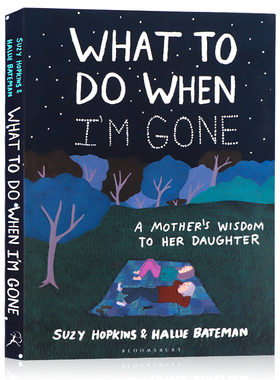 我离开之后 一个母亲给女儿的人生指南 英文原版 What to Do When I'm Gone 感动亿万人的治愈系亲子漫画绘本 母爱亲情生死教育