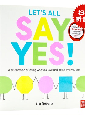 现货 Nosy Crow 让我们都说好 英文原版 Let's All Say Yes 儿童故事图书 平装绘本 Nia Roberts 亲子共读绘本 语言启蒙系列