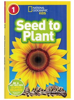 美国国家地理英文原版绘本 National Geographic Readers: Seed to Plant从种子到植物level1 儿童英语启蒙绘本 少儿科普百科教材