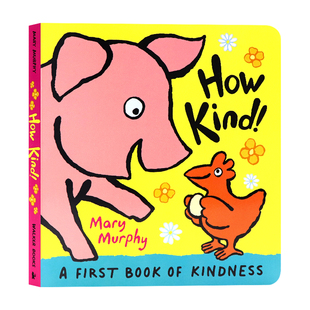 友谊情商培养 英文原版 课外读物 多么善良 亲子互动 Murphy How Mary 绘本 可搭我亲了宝宝 Kind 纸板书 少儿启蒙认知图画故事书