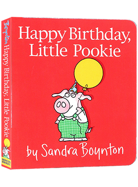 生日快乐小布奇 英文原版 Happy Birthday, Little Pookie 幼儿启蒙纸板图画书 Sandra Boynton 英语认知图画故事书纸板书亲子共读