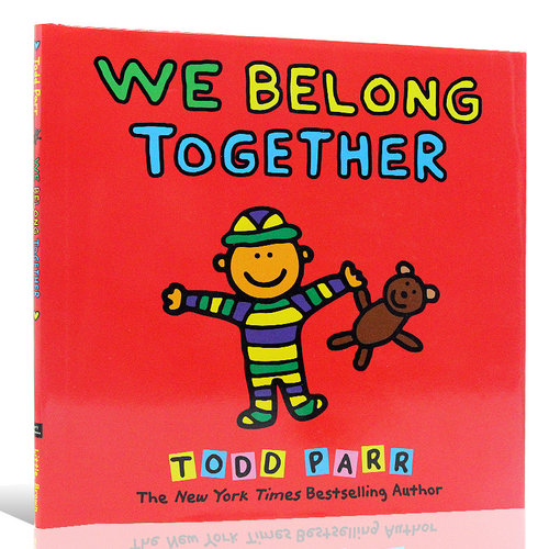 英文原版绘本We Belong to together 儿童情商亲子启蒙精装 名家Todd Parr 儿童家庭成长教育