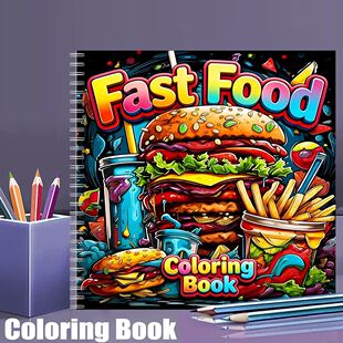 Fast Food Coloring Book for Adults, Cute Drawing Pages, Stre