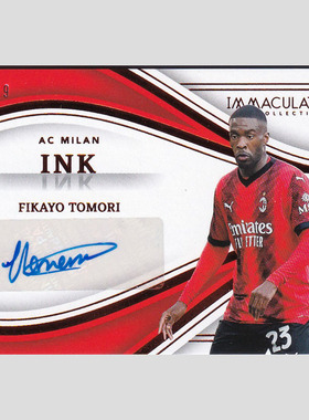 球星卡 托莫里 INK签字 99编 2023-24 IMMACULATE AC米兰