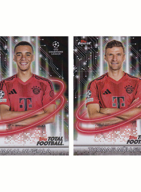 球星卡 托马斯穆勒 穆夏拉 全攻全守特卡 2025 Topps finest 拜仁