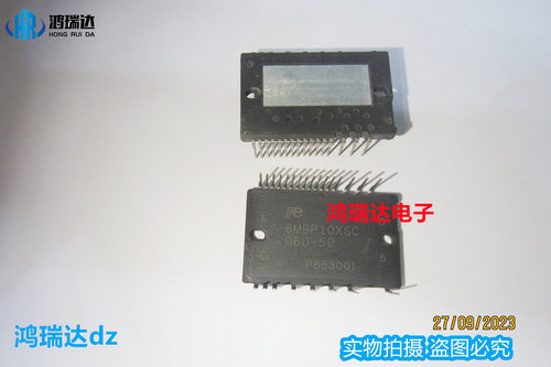 6MBP10XSC060-50 变频空调IPM模块 质量保证 可直拍