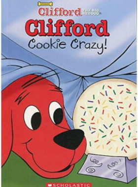 英文原版 Clifford Cookie Crazy 大红狗系列绘本 儿童章节桥梁书 课外兴趣读物 学乐出版