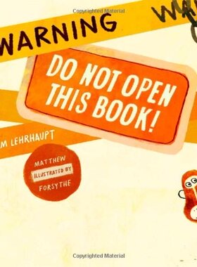 现货 进口英文原版 千万不要打开这本书 精装绘本 Matthew Forsythe插画 Warning: Do Not Open This Book!