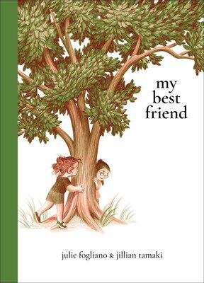 英文原版 Jillian Tamaki：我的好朋友 My Best Friend 儿童绘本 情商启蒙培养 什么是真正的友谊 精装