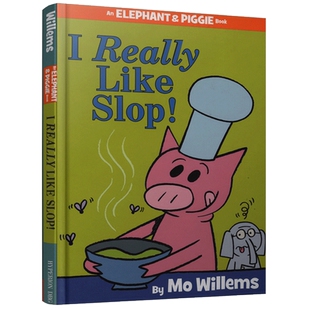 进口英文原版 小象小猪系列 我喜欢剩菜 An Elephant and Piggie Book: I Really Like Slop! 吴敏兰推荐 儿童英语阅读绘本