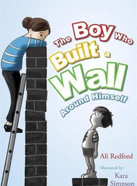进口英文原版 The Boy Who Built a Wall Around Himself 那个在自己周围筑墙的男孩 儿童英语阅读绘本 精装