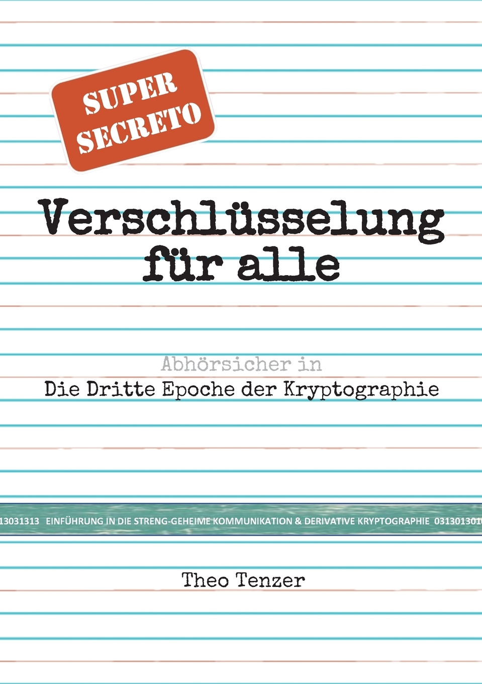 预售按需印刷Super Secreto- Verschlüsselung für alle德语ger