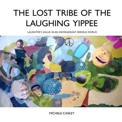 【预售 按需印刷】The Lost Tribe of the Laughing Yippee